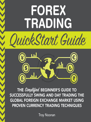 cover image of Forex Trading QuickStart Guide